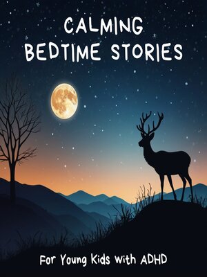 cover image of Calming Bedtime Stories for Young Kids with ADHD
